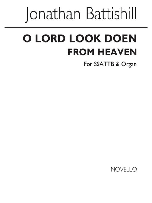 O Lord Look Down SSATB Battishill