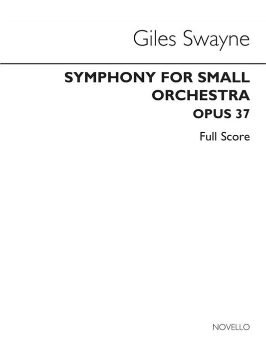 Swayne Symphony Small Orchestra Op 37 Sc