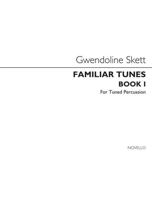 Skett Familiar Tunes Book 1 Xyl/Glock(Arc)