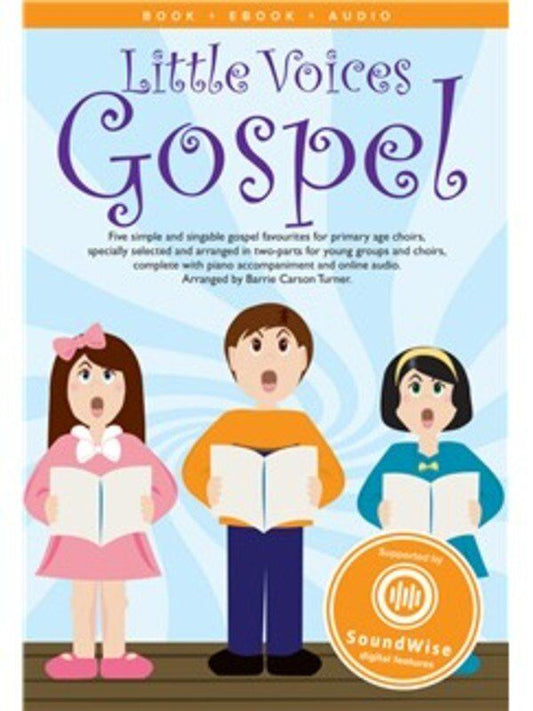 Little Voices Gospel 2-Part Choral Book with Piano Accompaniment