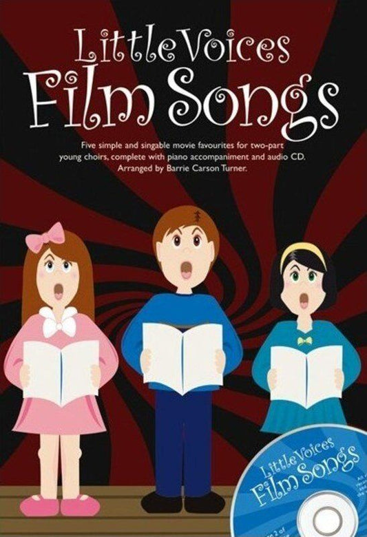 Little Voices Film Songs Choral 2 Part/Piano Book with CD by Barrie Carson Turner