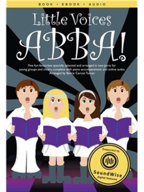 Little Voices ABBA 2-Part Choral Book with Piano Accompaniment