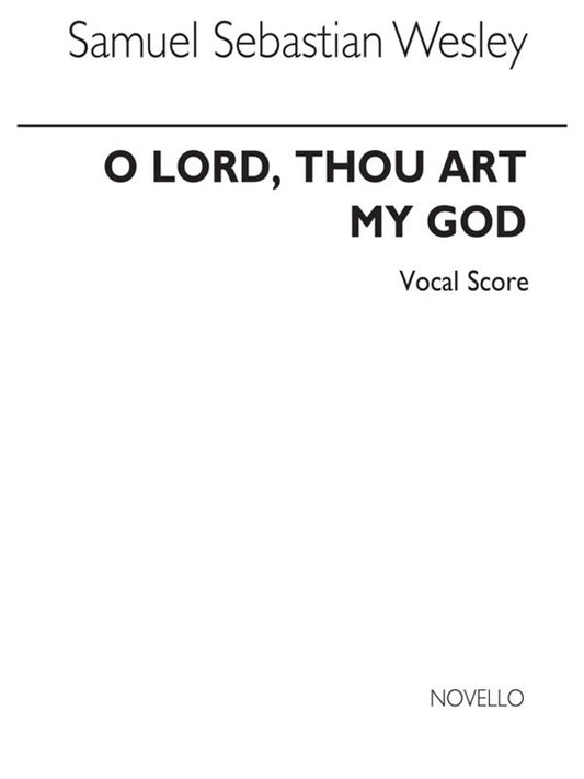 Wesley O Lord Thou Art My God V/Score