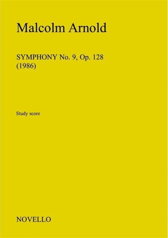 Malcolm Arnold: Symphony No 9 Op128 ( Study Score)