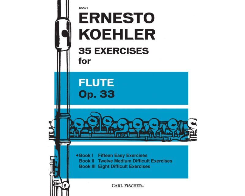 Koehler Studies for Flute Op. 33 Book 1 - 15 Exercises for Beginner-Intermediate Players