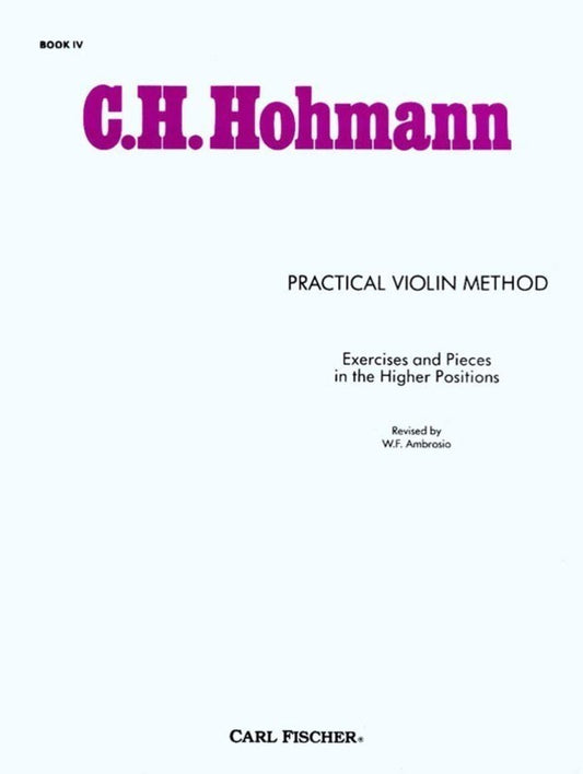 Hohmann - Practical Violin Method Book 4 Book