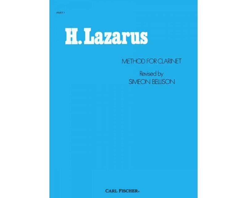 Lazarus Method for Clarinet Book 1 Revised by Simon Bellison