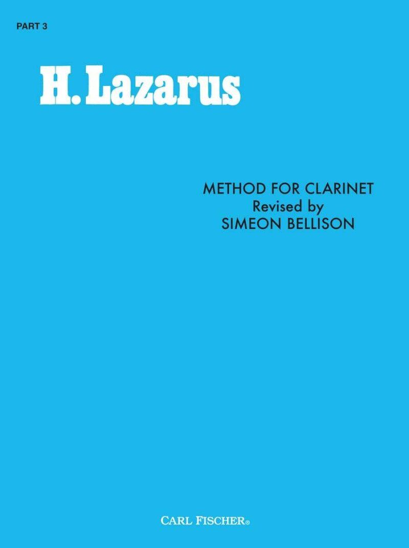 Lazarus Method for Clarinet Part 3 with 25 Advanced Studies, 434 Pages, Henry Lazarus, Carl Fischer