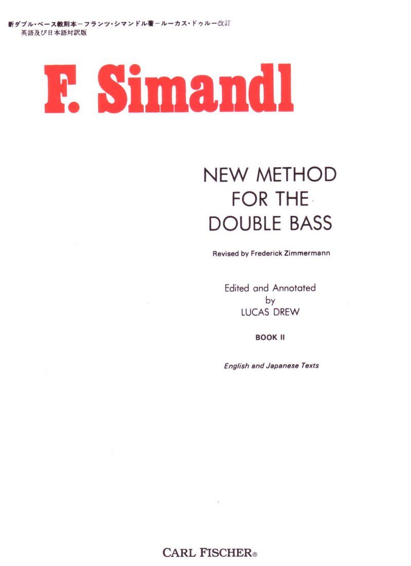 Simandl New Method for Double Bass Book 2, 96 Pages, Carl Fischer, English and Japanese Editorial Notes by Lucas Drew