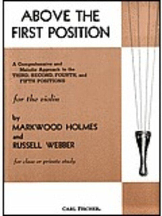 Above the First Position for Violin by Russell Webber, 55 Pages, Carl Fischer