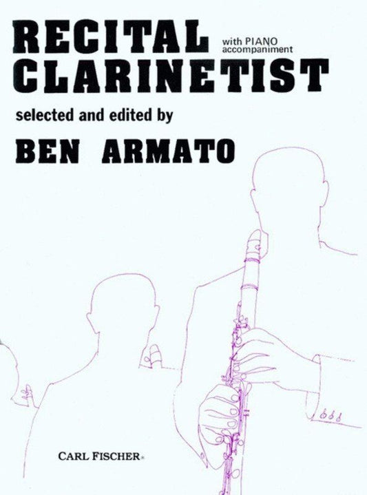 Recital Clarinetist Arrangement by Armato for Clarinet and Piano