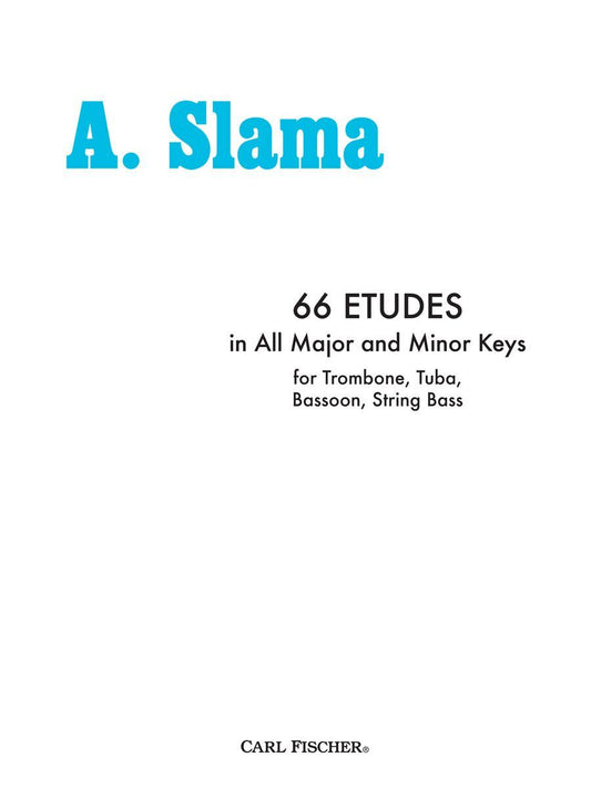 66 Etudes for Trombone/Tuba/Bassoon/String Bass by Slama - Carl Fischer O498