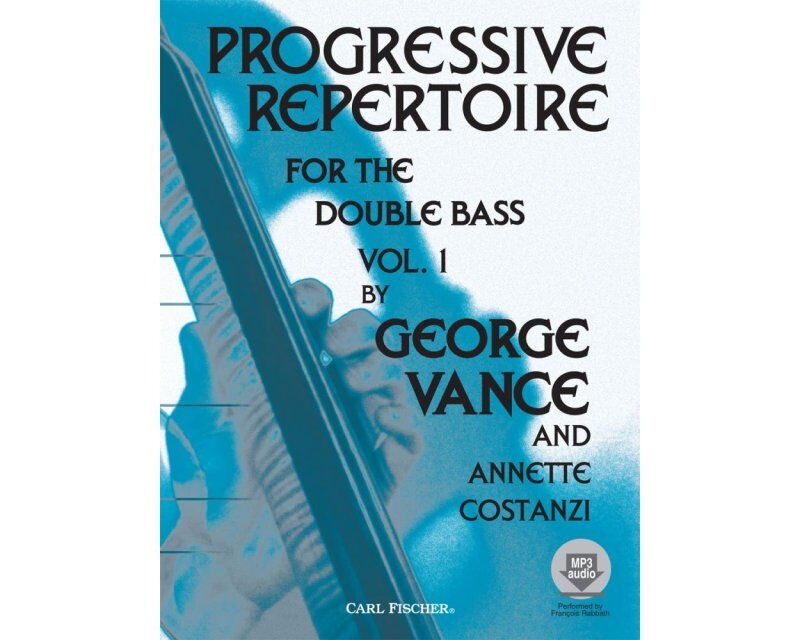 Progressive Repertoire for Double Bass Vol. 1 by Annette Costanzi & George Vance - Includes CD, 37 pages, Carl Fischer