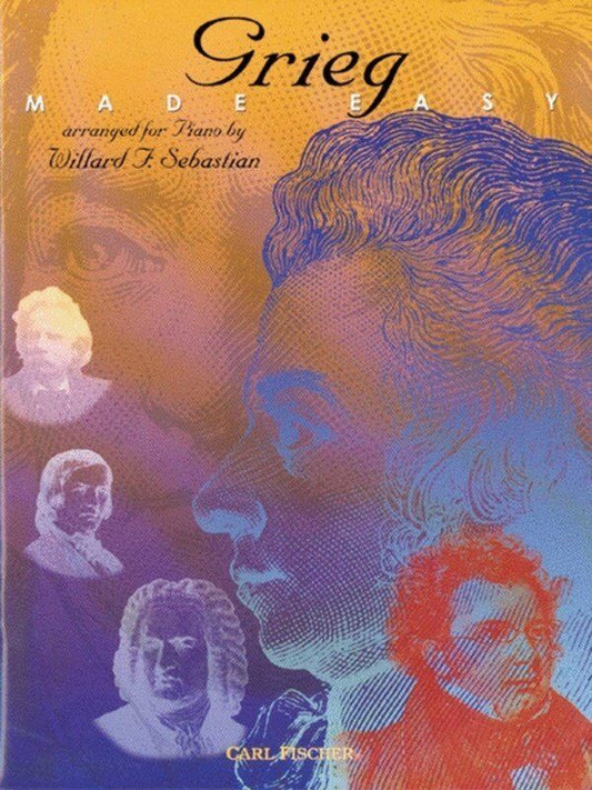 Grieg Made Easy Arranged by Sebastian
