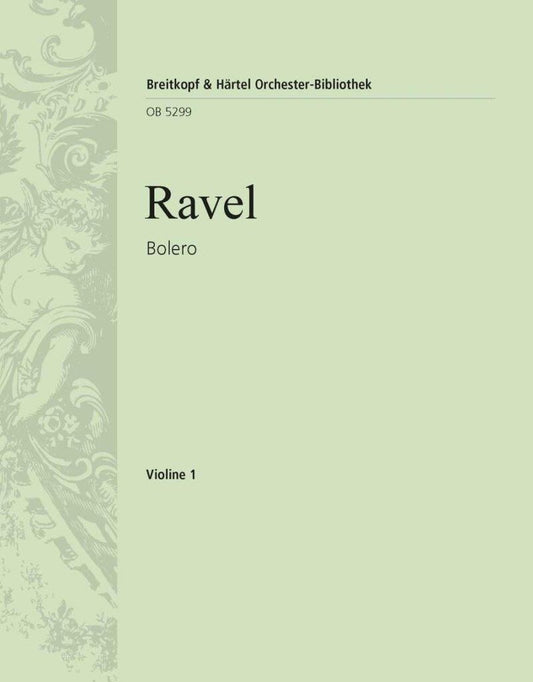 Bolero Violin 1 Part by Maurice Ravel, Breitkopf & Härtel, 8 Pages