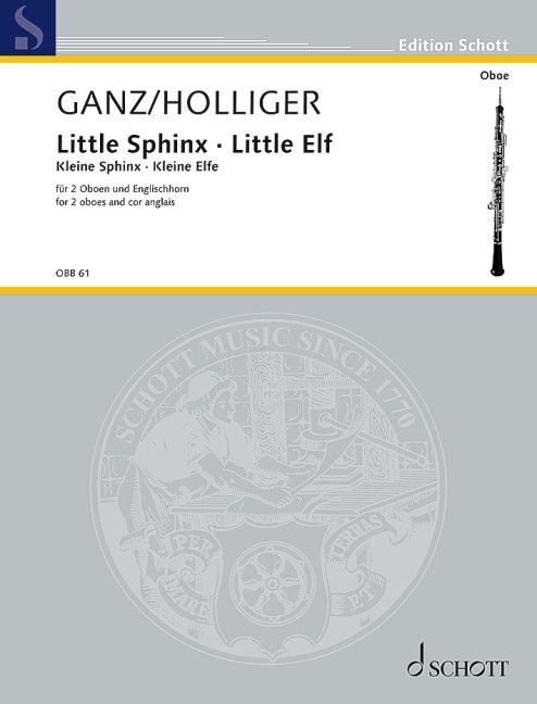 Holliger - Little Sphinx and Little Elf Oboe Trio, Intermediate, 28 Pages, Schott Music