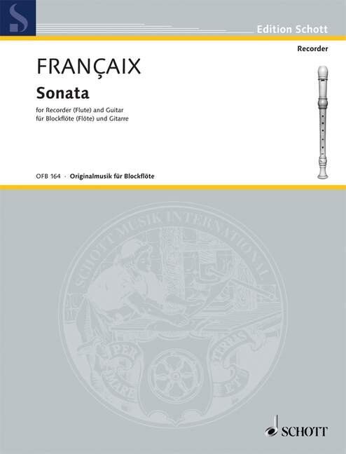 Francaix - Sonata for Recorder and Guitar by Schott Music, 34 Pages
