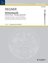 Regnmer - Pastoral Music: 5 Miniatures for 3 Recorders by Hermann Regner, Schott Music, 16 Pages