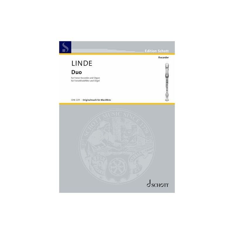 Linde - Duo for Tenor Recorder and Organ by Hans-Martin Linde, Schott Music, 12 Pages