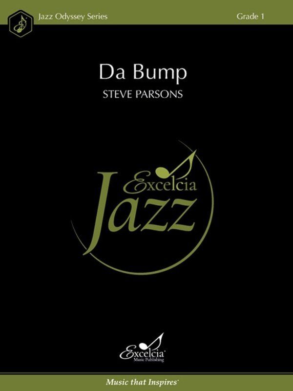 Da Bump JE1 SC/PTS - Easy Funk Chart by Steve Parsons, Excelcia Music Publishing, Jazz Odyssey Series