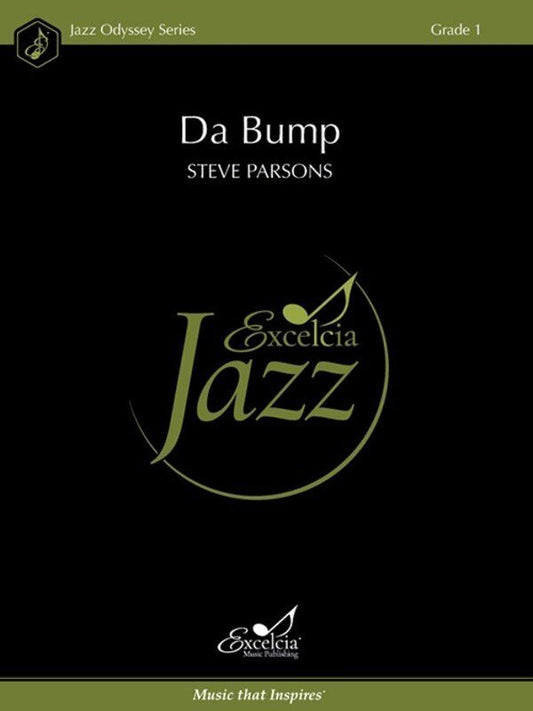 Da Bump JE1 SC/PTS - Easy Funk Chart by Steve Parsons, Excelcia Music Publishing, Jazz Odyssey Series