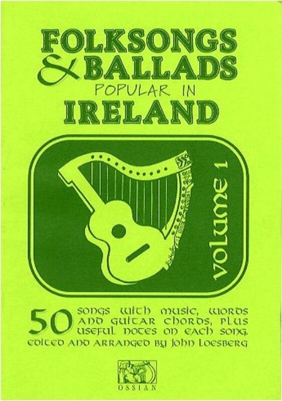 Folksongs And Ballads Popular In Ireland 1 Book