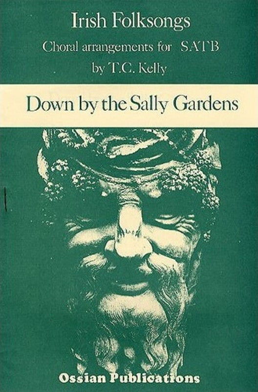 Down By The Sally Gardens SATB Arr:Kelly