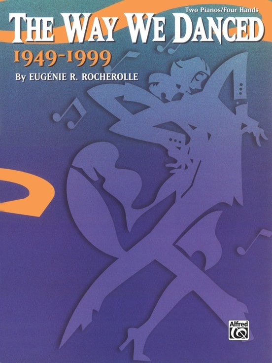 Way We Danced 1949-1999 Piano Sheet Music for Duo
