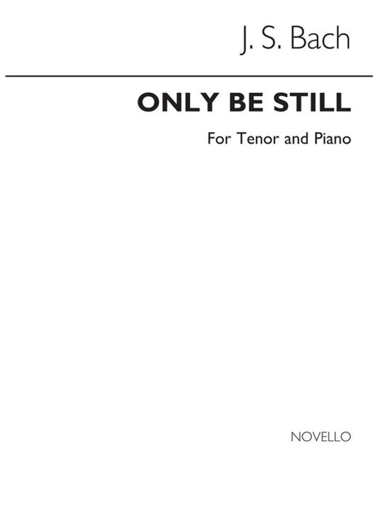 Bach Only Be Still Tenor(Arc)