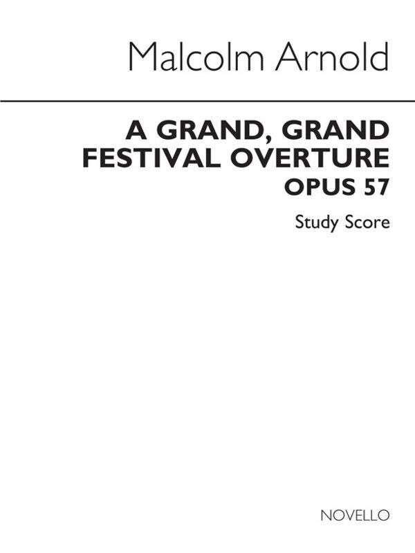 Malcolm Arnold: Grand Grand Overture Op 57