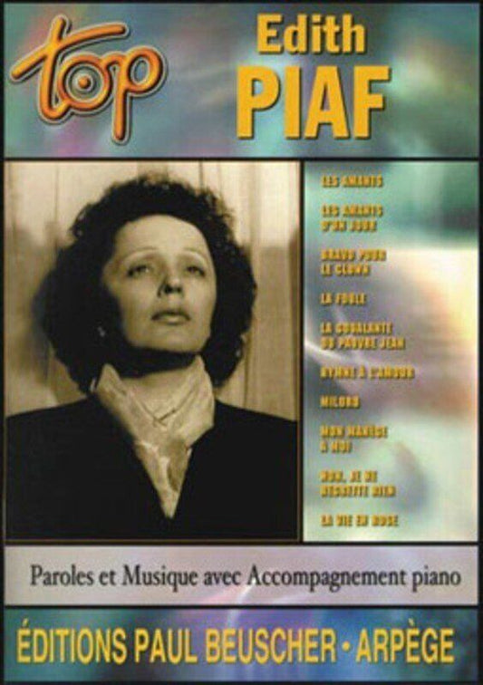 Top Edith Piaf Songbook for Voice, Piano, Vocal & Guitar by Paul Beuscher