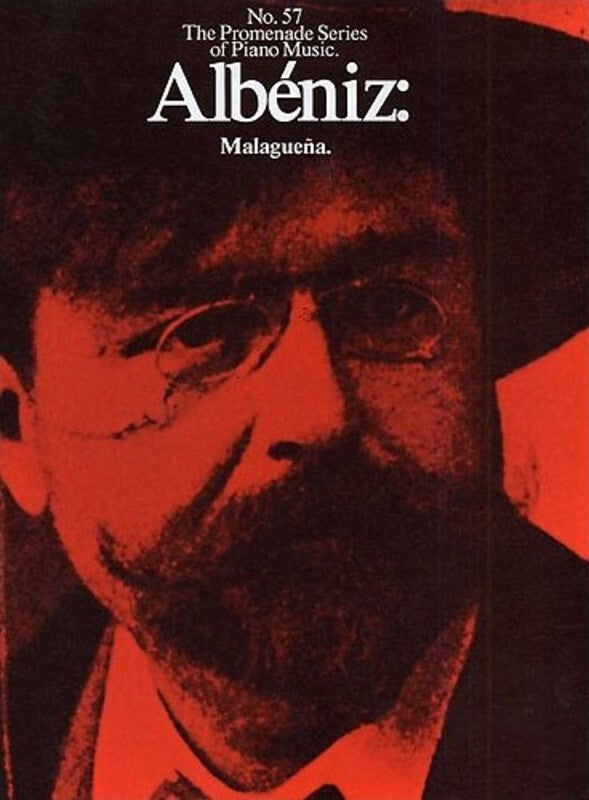 Promenade 57 Albeniz Malaguena Piano Book