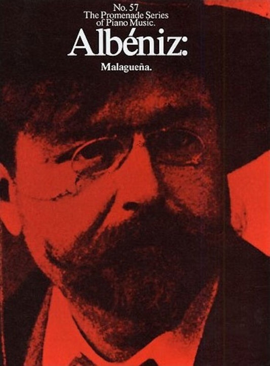 Promenade 57 Albeniz Malaguena Piano Book