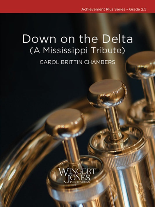 Down On The Delta (A Mississippi Tribute) Cb2.5 Sc/Pts Score/Parts