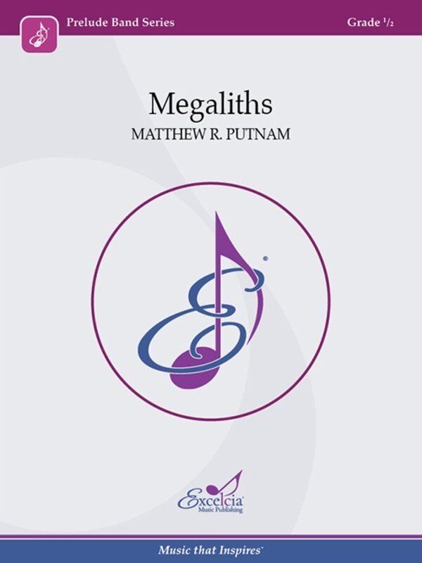 Megaliths by Matthew R. Putnam - Prelude Band Series