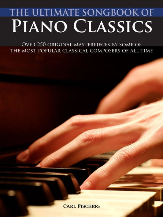 Ultimate Songbook of Piano Classics — Piano Solo (Carl Fischer)