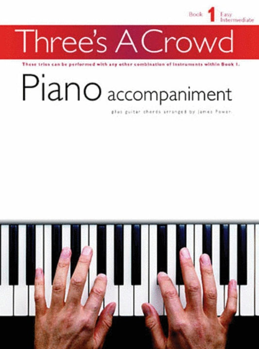 Threes A Crowd Book 1 Piano Accompaniment Revised (Softcover Book)