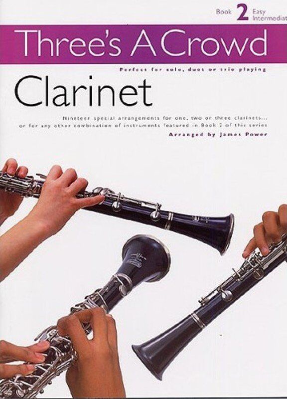 Three's A Crowd Book 2 - Clarinet Trios
