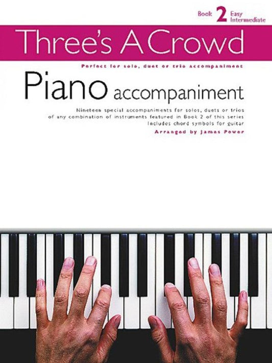 Three's A Crowd Book 2 Piano Accompaniment Revised