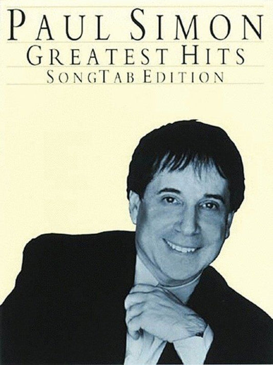 Paul Simon Greatest Hits Guitar Tab Edition
