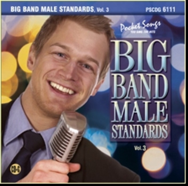 Sing The Hits Big Band Male Standards Vol 3 CDG