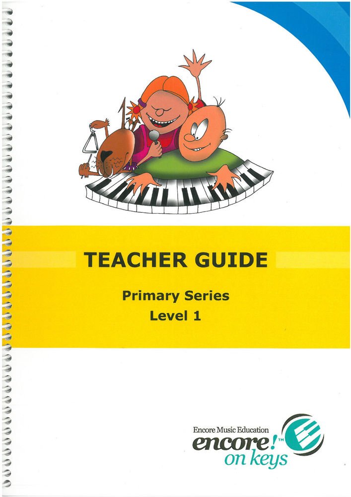 Encore On Keys Primary Piano Lev 1 Teacher Guide (Accent Publishing)