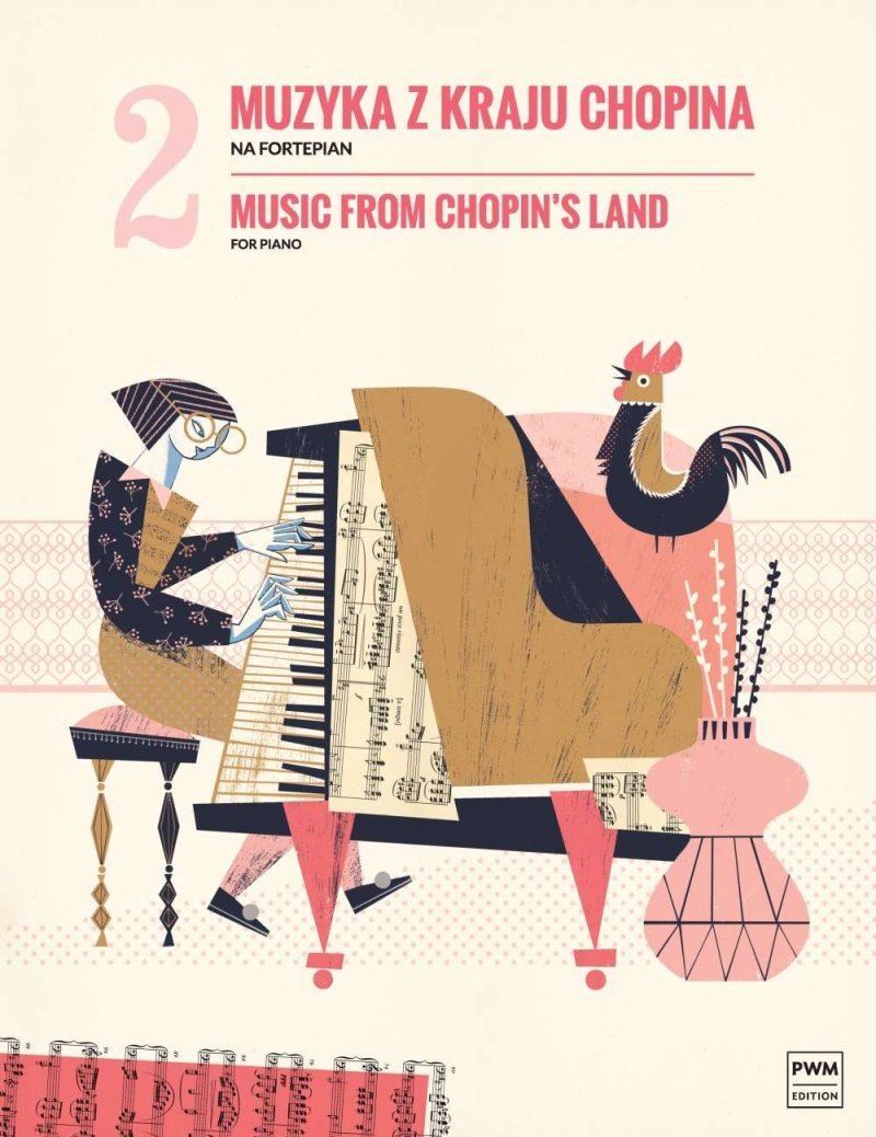 Music from Chopin's Land Vol 2 for Piano - PWM Edition, 32 Pages, Piano Solo