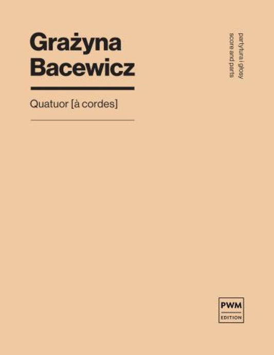Bacewicz - Quatuor (A Cordes) String Quartet Score/Parts