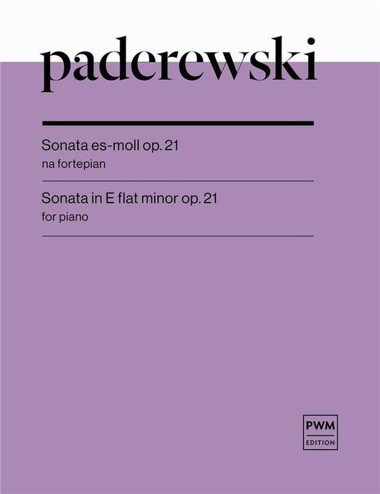 Paderewski - Sonata E Flat Minor Op 21 For Piano Softcover Book (Piano)