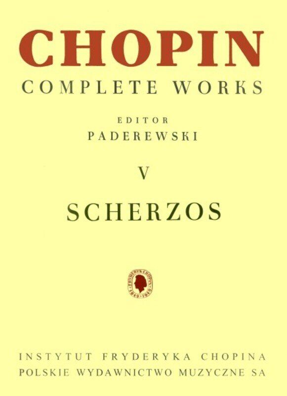 Chopin Complete Works Vol. 5: Scherzos, PWM Edition, 100 Pages, for Piano