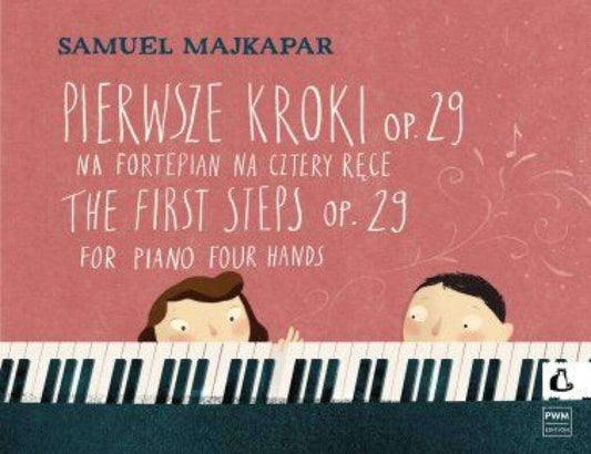 Majkapar - The First Steps Op. 29 for Piano Duet, 20 Pages, PWM Edition