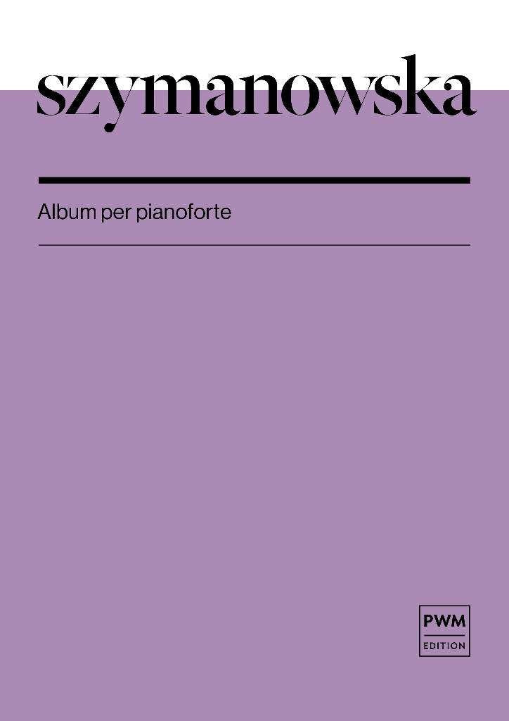Szymanowska - Album for Piano, PWM Edition, Piano Solo, 76 Pages