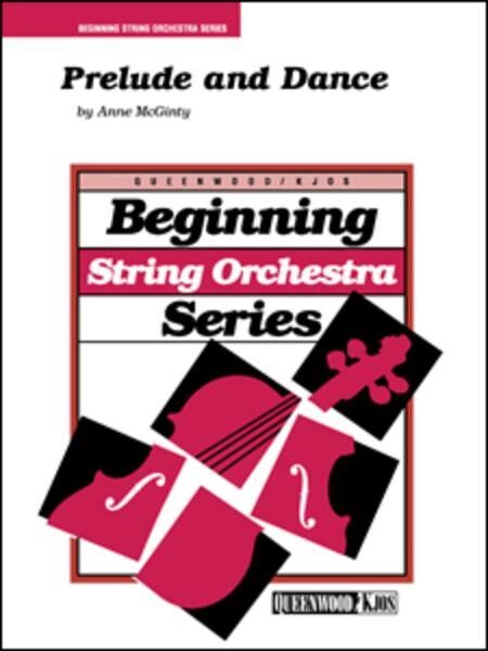 Prelude and Dance for String Orchestra by Anne McGinty