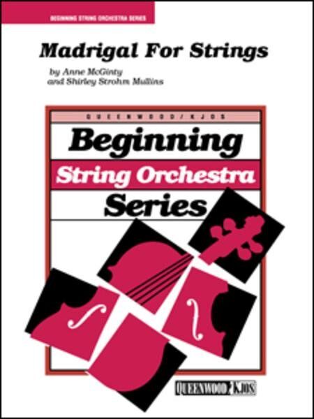 Madrigal for Strings: As Fair As Morn for String Orchestra SC/PTS by Anne McGinty, Published by Queenwood, 1 Page